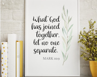 What God has joined together | Mark 10:9 | Wedding Art | Christian Art | Wedding Gift | Wedding Poster | Digital Download JPG, PNG Printable