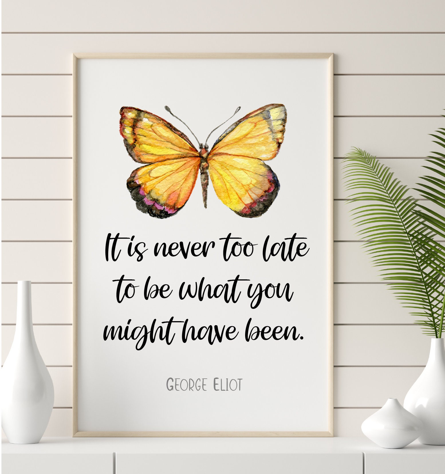 It is Never Too Late to Be What You Might Have Been | George Eliot |  Printable Inspirational Quote | Wall Art | Gift | Printable, JPG, PNG - Etsy, image size:1554x1656