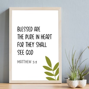 Selig sind, die rein im Herzen sind, denn sie werden Gott sehen | Matthäus 5:8 | Christliches Geschenk | Christliche Wandkunst | Druckbare JPG PNG