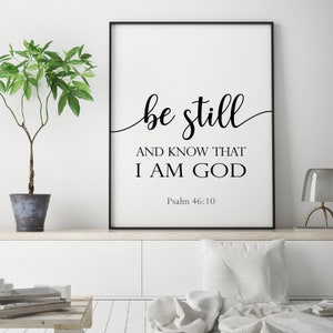 Be Still and Know | Psalm 46:10 | Christian Gift | Christian Wall Art | Christian Decor | Printable Bible Verse Wall Art Decor