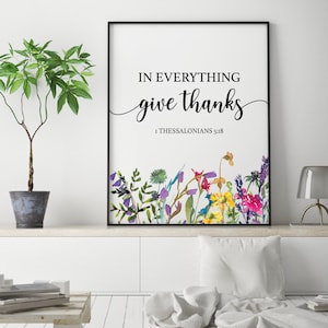 In everything give thanks | 1 Thessalonians 5:18 | Christian Gift | Christian Wall Art | Printable | Digital Download PNG JPG
