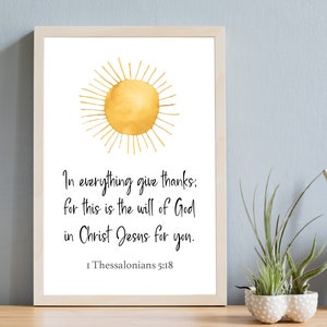 In everything give thanks | 1 Thessalonians 5:18 | Christian Gift | Christian Wall Art | Printable | Digital Download PNG JPG