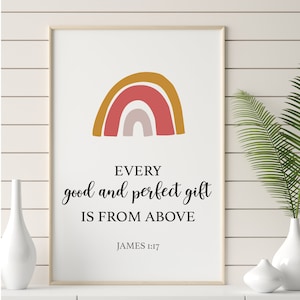 Every good and perfect gift is from above | James 1:17 | Christian Gift | Christian Wall Art | Printable | Digital Download