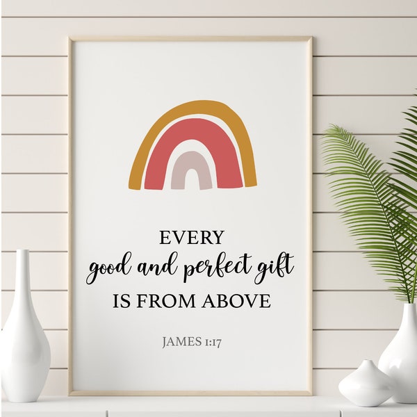 Every good and perfect gift is from above | James 1:17 | Christian Gift | Christian Wall Art | Printable | Digital Download