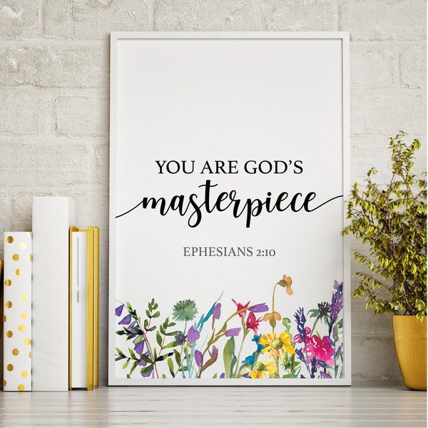 You are God's masterpiece | Ephesians 2:10 | Gifts for her | Christian Gift | Christian Wall Art | Christian Decor | JPG PNG