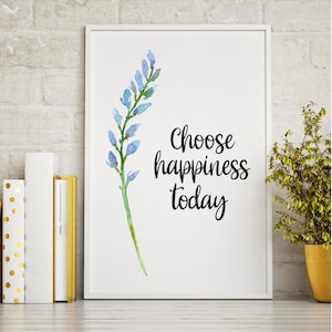 Elija felicidad hoy / Cita inspiradora imprimible / Arte de pared / Decoración del hogar / Regalo / Estímulo / JPG, PNG