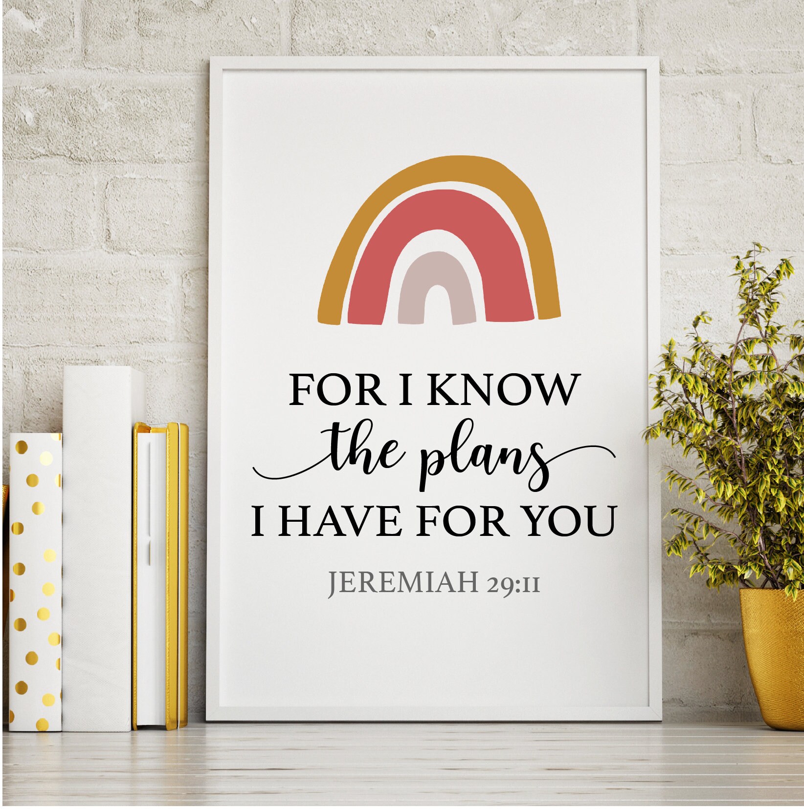 For I Know the Plans I Have for You Jeremiah 29:11 Christian Gift ...