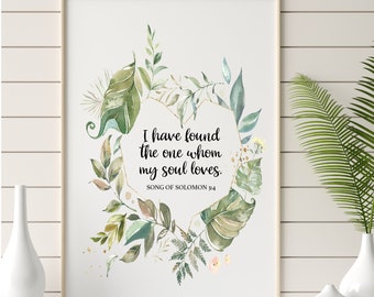 I have found the one .. soul loves | Song of Solomon 3:4 | Wedding Art | Christian Art | Wedding Gift, Wedding Poster, Printable, Digital