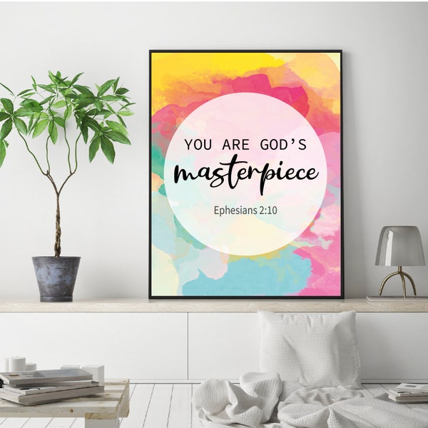 You are God's masterpiece | Ephesians 2:10 | Gifts for her | Christian Gift | Christian Wall Art | Christian Decor | JPG PNG