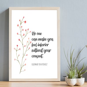 Nadie puede hacerte sentir inferior / Eleanor Roosevelt / Cita inspiradora imprimible / Arte de pared / Decoración del hogar / Regalo / Ánimo,