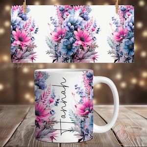 Floral Coffee Mug Sublimation Designs, Add Name Mug Wrap PNG, 11 oz Mug Wrap, 15 oz Mug Wrap, Flowers Mug Wrap Sublimation, Add Text Mug PNG