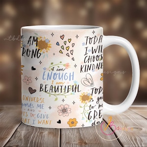 Affirmations Coffee Mug Wrap PNG, Mug Sublimation Designs, 11 oz Mug Wrap, 15 oz Mug Wrap, Digital Download, Mug Template for Sublimation