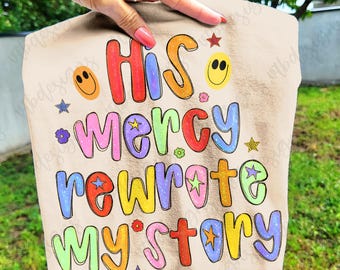 His Mercy PNG christelijk religieus sublimatieontwerp (digitale download)