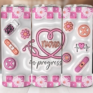 3D Tumbler Nurse Progress Puff, Nurse 20oz Skinny Tumbler Sublimation Designs, Puffy Nurse, Inflated Nurse Tumbler, Digital Download