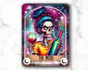 The Mood Funny Tarot Card PNG, Sarcastic Skeleton Sublimation Design, Sarcastic Funny Skull Tarot T-Shirt Mug PNG File, Digital Download