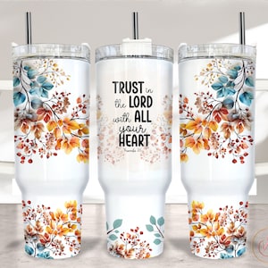 Bible Verse 40oz Quencher Tumbler Wrap PNG, Religious Tumbler Sublimation Designs, 40oz Tumbler PNG, 40oz Sublimation Design, Proverbs 3:5