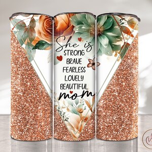 She Is Mom Tumbler Wrap PNG Seamless Tumbler Designs 20oz Skinny Tumbler Templates, Mom Quote Tumbler PNG Mother’s Day Quote