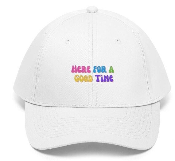 Here for A Good Time Hat Baseball Cap Men Womens Unisex Etsy