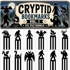 May include: A digital graphic featuring the text CRYPTID BOOKMARKS VOL. 1 STL FILE BUNDLE, showcasing twelve black silhouette designs of various mythical creatures atop vertical bar structures, set against a dark forest background.