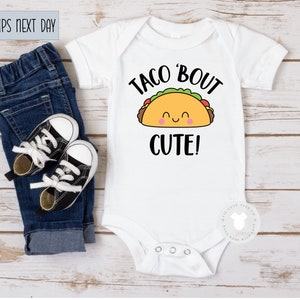 Super Cute Taco Bout Cute Baby Bodysuit,  Cute baby gift ,  Baby Shower Gift , Taco baby shirt , Fiesta Baby , Ships next day