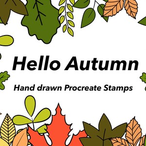 Könnte beinhalten: Handgezeichnete Procreate-Stempel mit Herbstblättern in verschiedenen Farben, darunter Rot, Orange, Gelb und Grün. Der Text "Hello Autumn" ist in Schwarz in der Mitte des Bildes geschrieben.