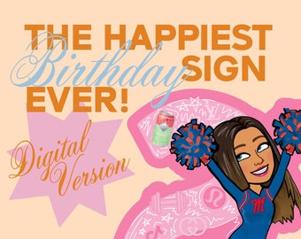 BIRTHDAY SIGN! | 21st, 18th, 16th, etc