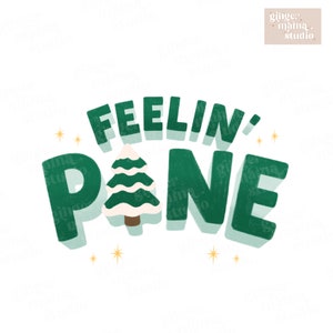 May include: Green and white text that reads "Feelin' Pane" with a stylized Christmas tree in the middle of the word "Pane". The text has a 3D effect and is surrounded by small gold stars.