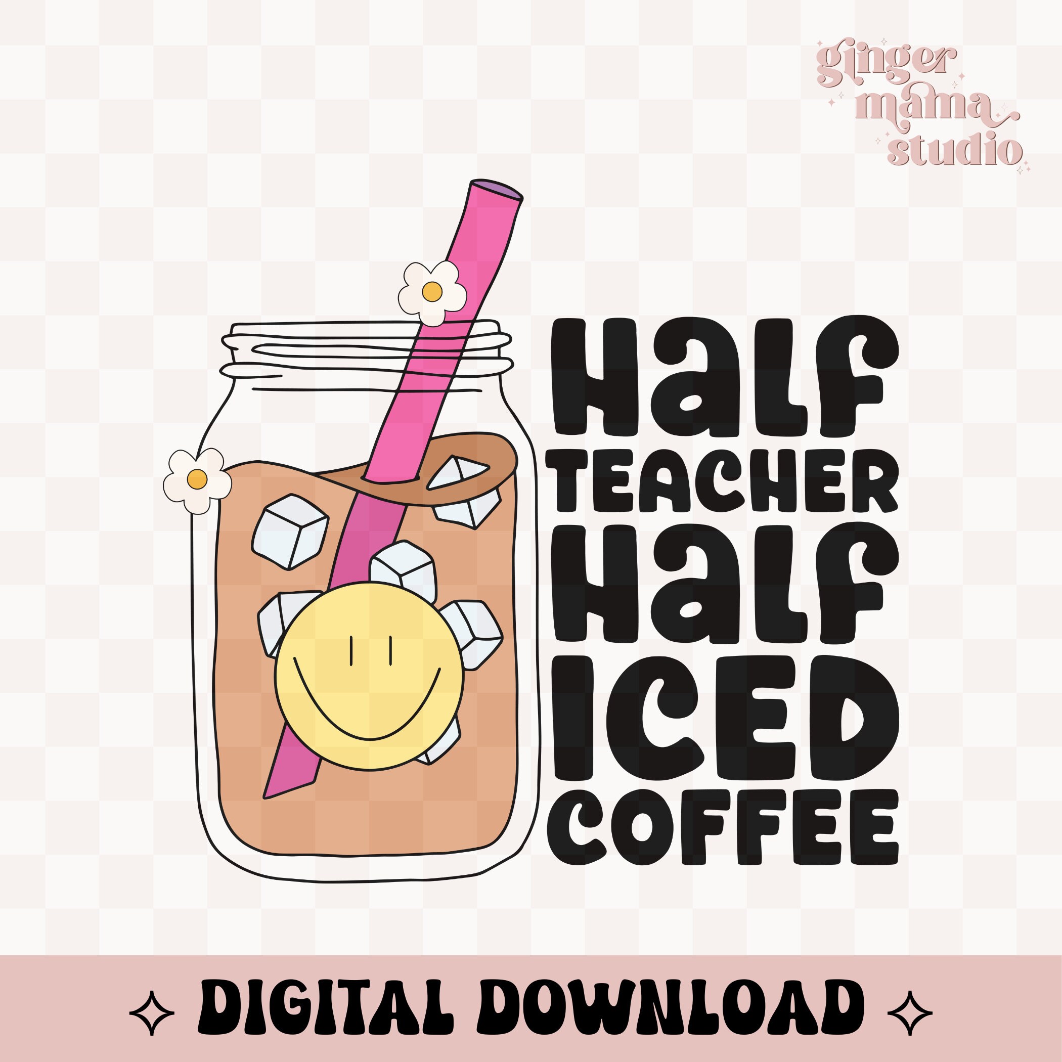 Half Teacher Half Iced Coffee Png, Teacher Coffee Sticker, Iced Coffee ...