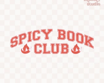 spicy book club varsity png, romance reader, bookish club, trendy book, reader era, reading, book lover, booklover, sublimation design png