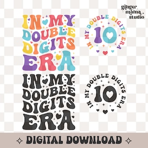 in my double digits era png, birthday era, 10th birthday, double digits, birthday shirt, retro wavy text, birthday girl, sublimation design