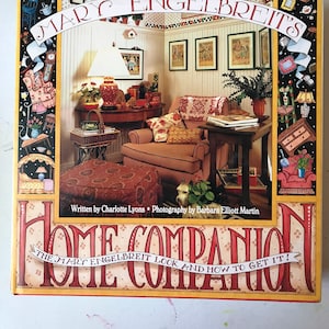 Mary Engelbreit Home Companion: The Look and How to Get It hardback book