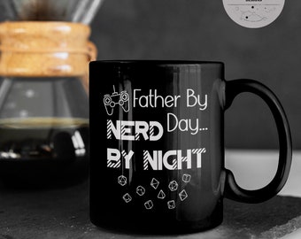 Father By Day Nerd By Night Coffee Mug | Ceramic Mug, Enamel Mug, Camping Mug, Hot Cocoa Mug, Tea Mug, Nerdy Gifts, Dad Jokes, Funny Dad Mug