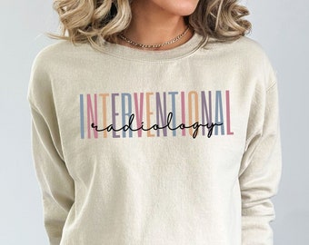 Interventional Radiology Sweatshirt: Rad Tech X-Ray Crewneck