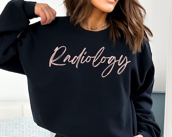 Radiology Technologist Sweatshirt | Rad Tech XRay Sweater | Radiographer Shirt | Gift for XRay Tech T-Shirt | X-Ray Tech Grad RT(R) Student