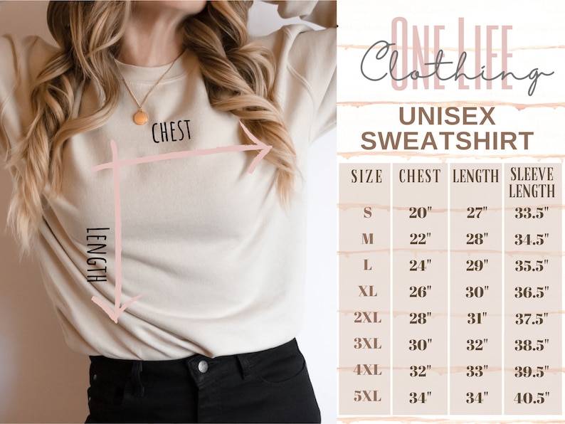 May include: A beige unisex sweatshirt with size chart. The chart shows chest measurements from 51 cm to 86 cm, lengths from 69 cm to 86 cm, and sleeve lengths from 85 cm to 103 cm. The text "One Life Clothing" is at the top.