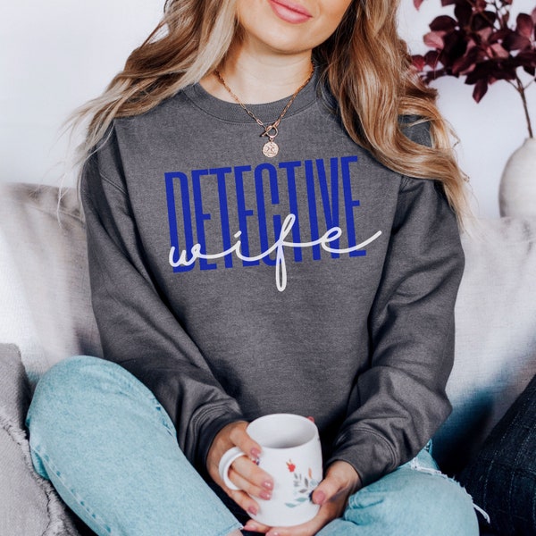 Detective Wife Sweatshirt, Detectives Wife Shirt, Police Detective Wife Gifts, New Detective T shirt Gift, Police Officer Wife T-shirt,