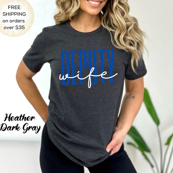 Sheriff's Deputy Tshirt Gift Idea For Sheriff's Deputy Sheriff's Deputy Tshirt Gift Idea For Sheriff's Deputy