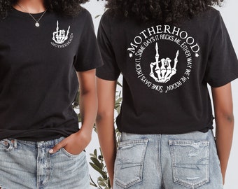 Motherhood Shirt, Skeleton Some Days I Rock it, Trendy Mom Shirt, Mothers Day Gift Tee, Rocker Mom, Mama Shirt, Funny Mom T-shirt, Mom Life
