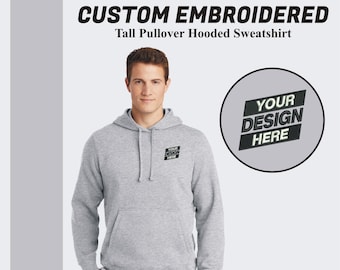 Custom Tall Hoodie, Custom Embroidered Hoodie, Hooded Sweatshirt, Trendy Hoodie, Hooded Pullover, Men's Hoodie, Boyfriend Gift, Fall Hoodie