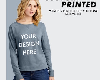 Custom Printed Long Sleeve Crewneck: Women's French Terry Shirt