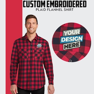 May include: A red and black plaid flannel shirt with long sleeves and a button-down front. The shirt has two chest pockets and features a custom embroidered patch that says "YOUR DESIGN HERE".