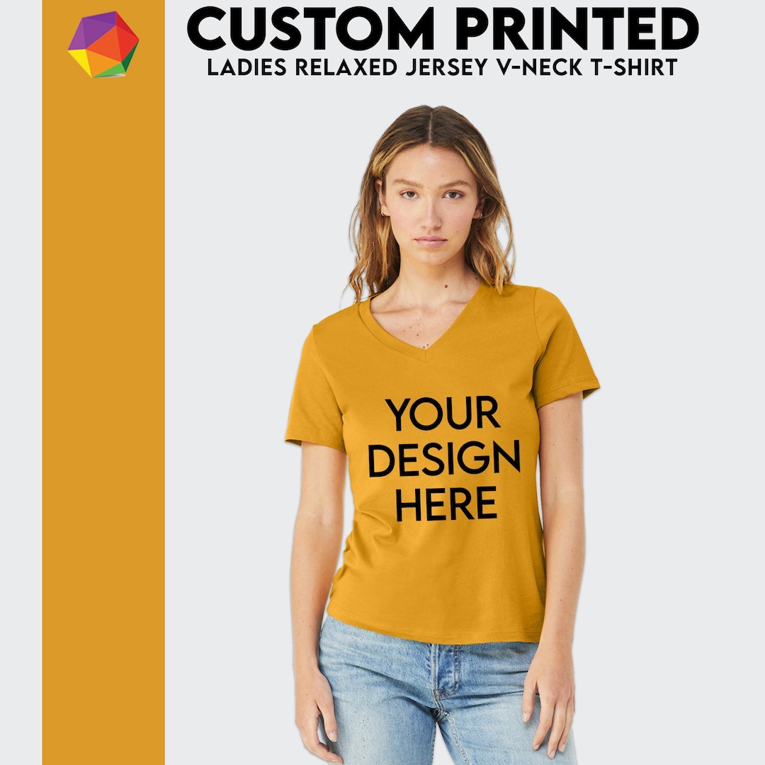 Custom Printed Bella Canvas V Neck Women Relaxed Tshirt Custom T Shirts ...