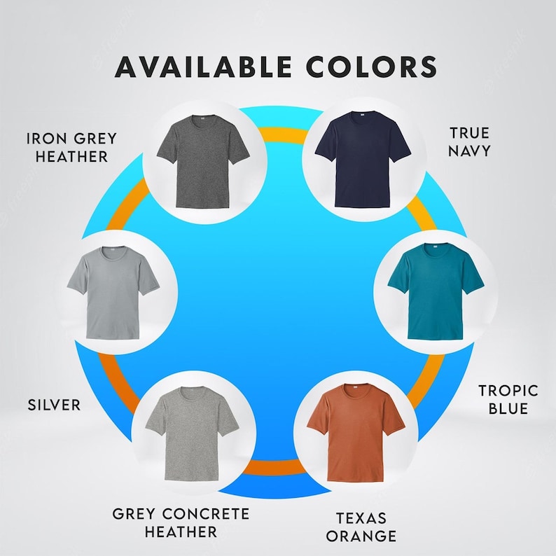 May include: A graphic showing available colors for a t-shirt. The colors are: Iron Grey Heather, Silver, Grey Concrete Heather, Texas Orange, True Navy, and Tropic Blue.