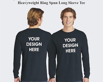 Comfort Colors Custom Long Sleeve T-Shirt: Personalized Print On Demand
