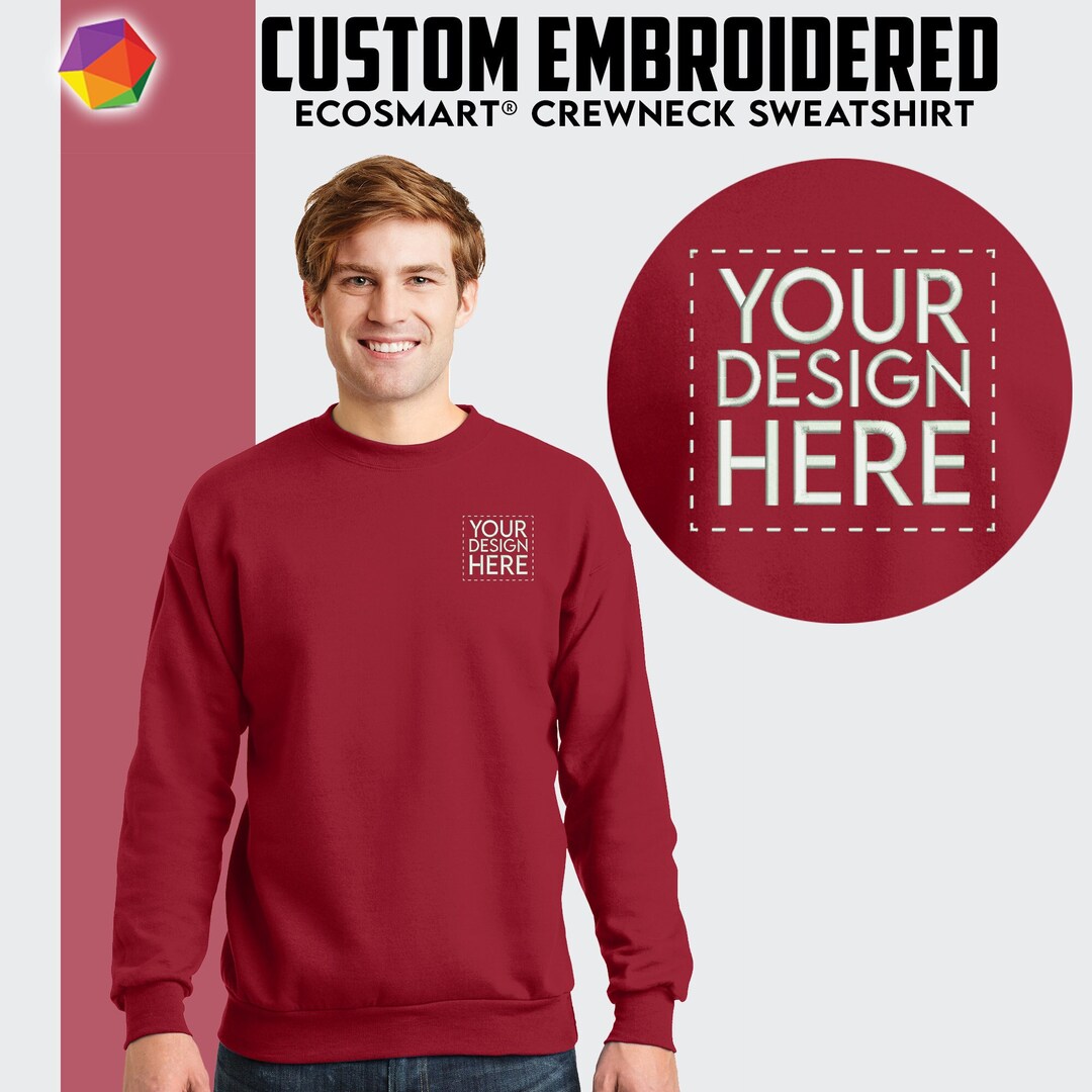 Custom Embroidered Sweatshirts, Custom Crewneck, Crewneck Sweatshirt
