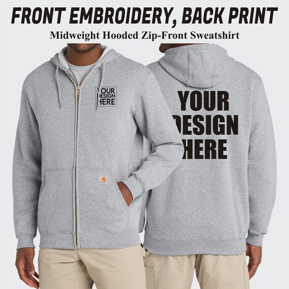 Carhartt Custom Zip up Hoodie Custom Embroidered Hoodie Print on Demand Hoodie Customize Midweight Hooded Sweatshirt Custom Logo Hoodie Etsy