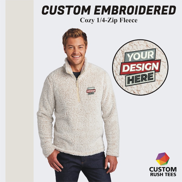 Custom Embroidered 1/4-Zip, Custom Sherpa Fleece Quarter Zip, Monogrammed Sherpa Pullover, Custom Sweatshirt, Custom Logo Pullover, (F130)