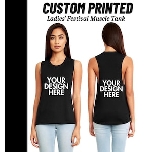 Next Level Apparel Women&#39;s Custom Tank Top, Ladies&#39; Festival Muscle Tank, Custom Text Tank Top, Print on Demand, Custom Gift for Her