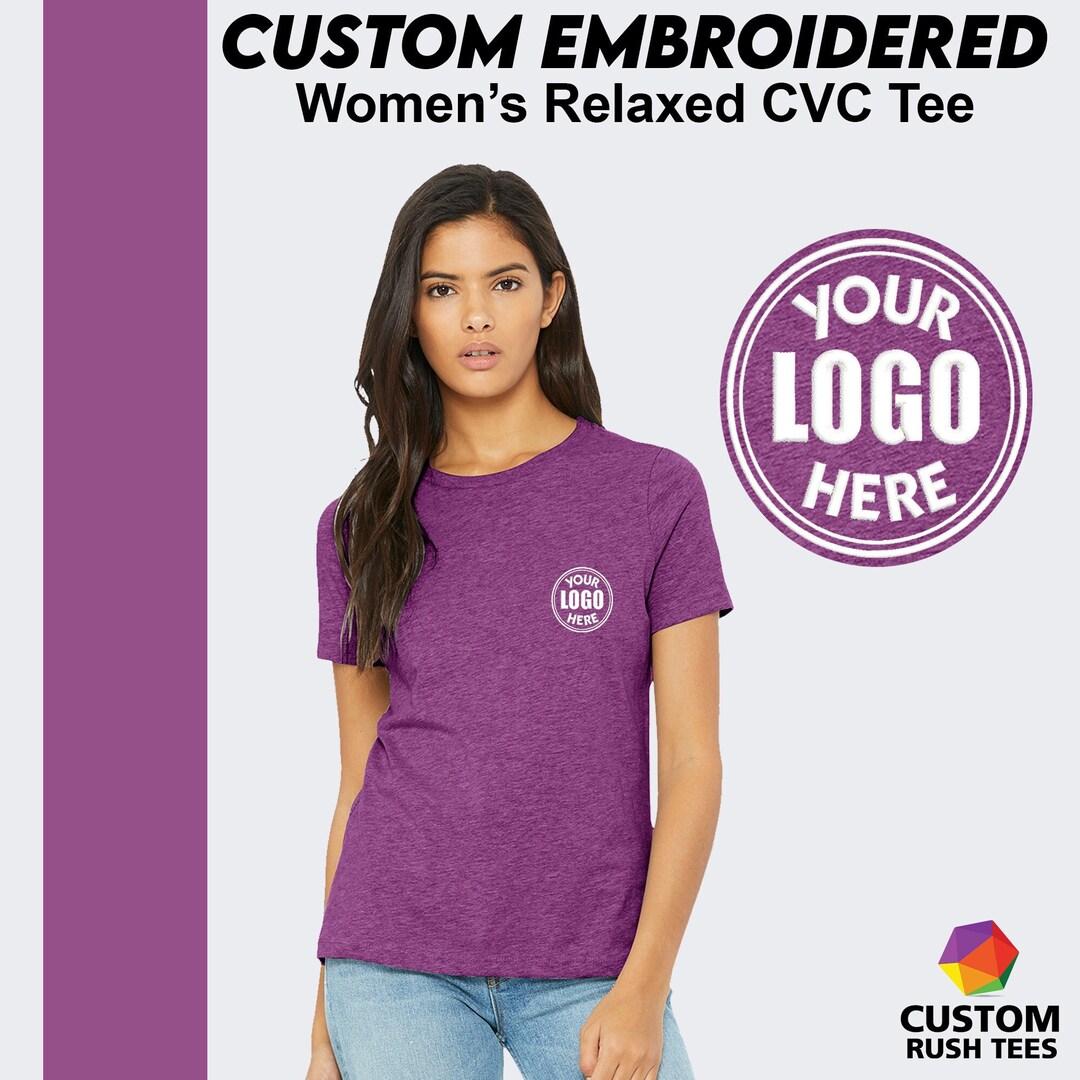 BELLACANVAS® Womens Relaxed CVC Tee Custom Embroidered T-shirt ...
