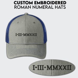 Custom Embroidered Roman Numeral Hat Personalized Anniversary Date Couple Cap Gift For Her Snapback Trucker Hat Customize Roman Date
